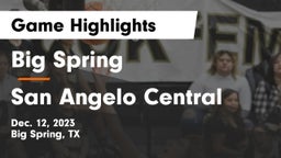 Big Spring  vs San Angelo Central  Game Highlights - Dec. 12, 2023
