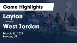 Layton  vs West Jordan  Game Highlights - March 21, 2024