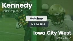 Matchup: Kennedy  vs. Iowa City West 2018