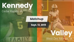 Matchup: Kennedy  vs. Valley  2019