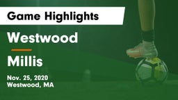 Westwood  vs Millis  Game Highlights - Nov. 25, 2020