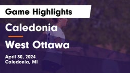 Caledonia  vs West Ottawa  Game Highlights - April 30, 2024