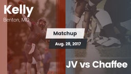 Matchup: Kelly  vs. JV vs Chaffee 2017