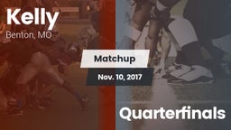 Matchup: Kelly  vs. Quarterfinals 2017