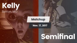 Matchup: Kelly  vs. Semifinal 2017