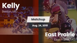 Matchup: Kelly  vs. East Prairie  2018