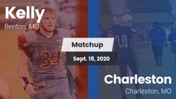 Matchup: Kelly  vs. Charleston  2020