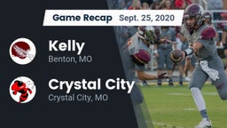 Recap: Kelly  vs. Crystal City  2020