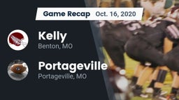 Recap: Kelly  vs. Portageville  2020