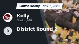 Recap: Kelly  vs. District Round 2 2020