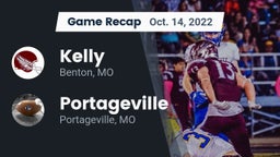 Recap: Kelly  vs. Portageville  2022