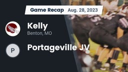 Recap: Kelly  vs. Portageville JV 2023