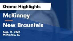McKinney  vs New Braunfels  Game Highlights - Aug. 13, 2022