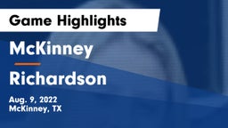 McKinney  vs Richardson  Game Highlights - Aug. 9, 2022