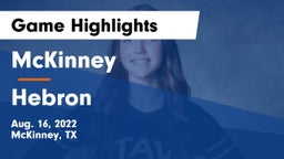 McKinney  vs Hebron  Game Highlights - Aug. 16, 2022