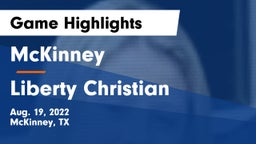 McKinney  vs Liberty Christian Game Highlights - Aug. 19, 2022