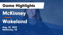 McKinney  vs Wakeland  Game Highlights - Aug. 23, 2022