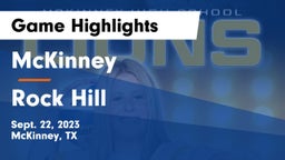 McKinney  vs Rock Hill  Game Highlights - Sept. 22, 2023
