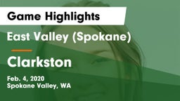 East Valley  (Spokane) vs Clarkston  Game Highlights - Feb. 4, 2020