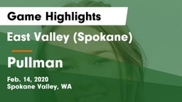 East Valley  (Spokane) vs Pullman  Game Highlights - Feb. 14, 2020