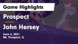 Prospect  vs John Hersey  Game Highlights - June 3, 2021