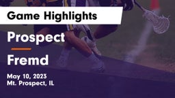 Prospect  vs Fremd  Game Highlights - May 10, 2023