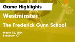 Westminster  vs The Frederick Gunn School Game Highlights - March 30, 2024