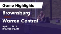 Brownsburg  vs Warren Central  Game Highlights - April 11, 2023