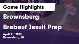 Brownsburg  vs Brebeuf Jesuit Prep  Game Highlights - April 21, 2023