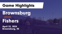 Brownsburg  vs Fishers  Game Highlights - April 22, 2024