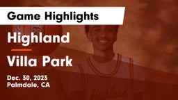 Highland  vs Villa Park  Game Highlights - Dec. 30, 2023