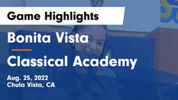 Bonita Vista  vs Classical Academy  Game Highlights - Aug. 25, 2022