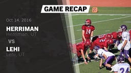 Recap: Herriman  vs. Lehi  2016