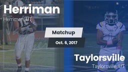 Matchup: Herriman vs. Taylorsville  2017