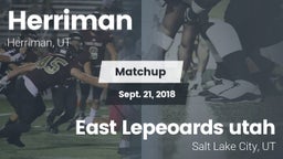 Matchup: Herriman vs. East Lepeoards utah 2018