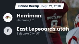 Recap: Herriman  vs. East Lepeoards utah 2018
