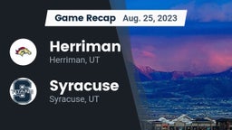 Recap: Herriman  vs. Syracuse  2023