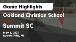Oakland Christian School vs Summit SC Game Highlights - May 6, 2023