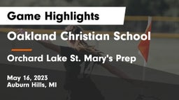 Oakland Christian School vs Orchard Lake St. Mary's Prep Game Highlights - May 16, 2023