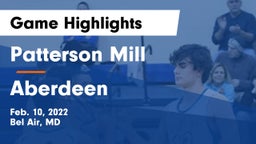 Patterson Mill  vs Aberdeen  Game Highlights - Feb. 10, 2022