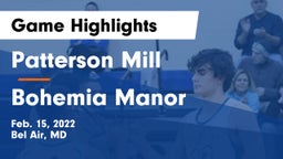 Patterson Mill  vs Bohemia Manor  Game Highlights - Feb. 15, 2022