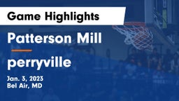 Patterson Mill  vs perryville Game Highlights - Jan. 3, 2023