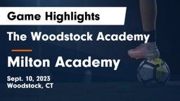 The Woodstock Academy vs Milton Academy Game Highlights - Sept. 10, 2023