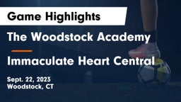 The Woodstock Academy vs Immaculate Heart Central Game Highlights - Sept. 22, 2023