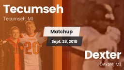 Matchup: Tecumseh  vs. Dexter  2018