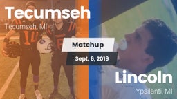 Matchup: Tecumseh  vs. Lincoln  2019