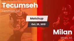 Matchup: Tecumseh  vs. Milan  2019