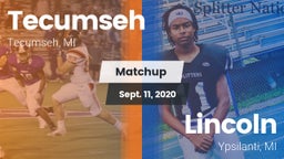 Matchup: Tecumseh  vs. Lincoln  2020