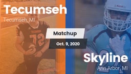Matchup: Tecumseh  vs. Skyline  2020