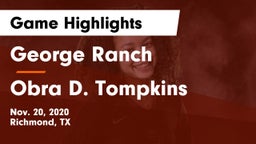 George Ranch  vs Obra D. Tompkins  Game Highlights - Nov. 20, 2020